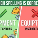 Equipment vs Equiptment: Which Spelling Is Correct?